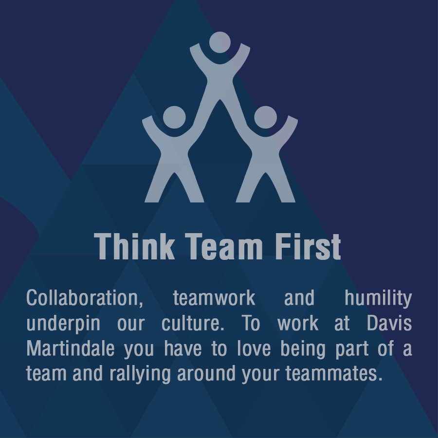 Davis Martindale Core Values | Think Team First