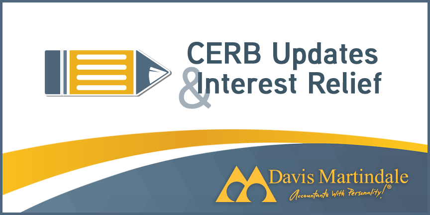 CERB Updates and Interest Relief | Davis Martindale Resources