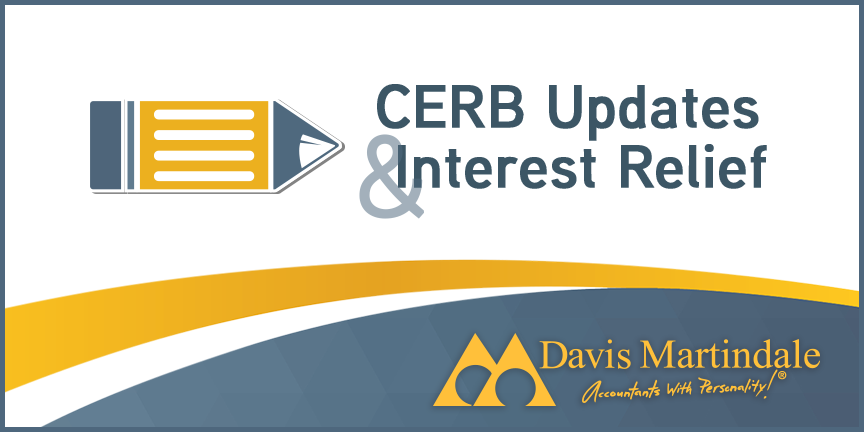 CERB and Interest Relief CERB Updates and Interest Relief | Davis Martindale Resources