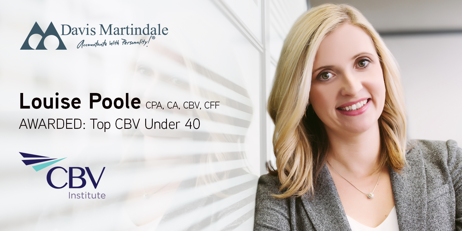 21-1153 Louise Poole Top CBV Louise Poole | Valuation & Litigation Partner | Awarded Top CBV Under 40 In Memory Of David Cornfield CA, CBV