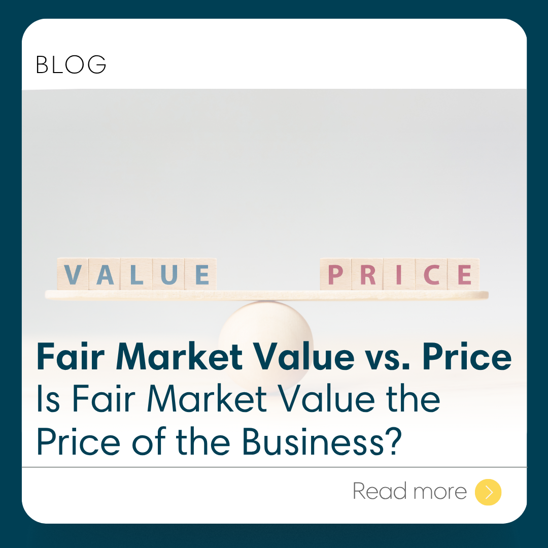 Is Fair Market Value the Price of the Business Fair Market Value vs. Price