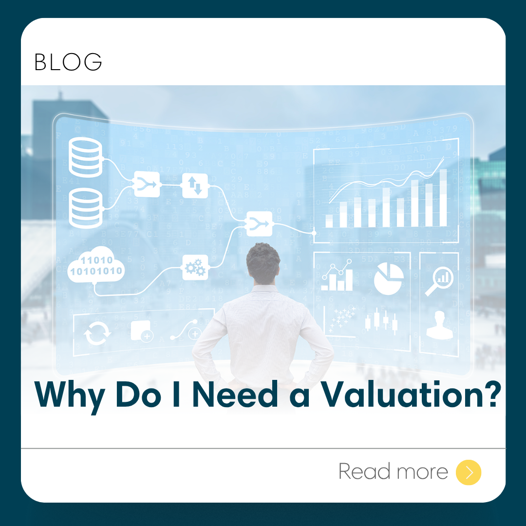 Why Do I Need a Valuation