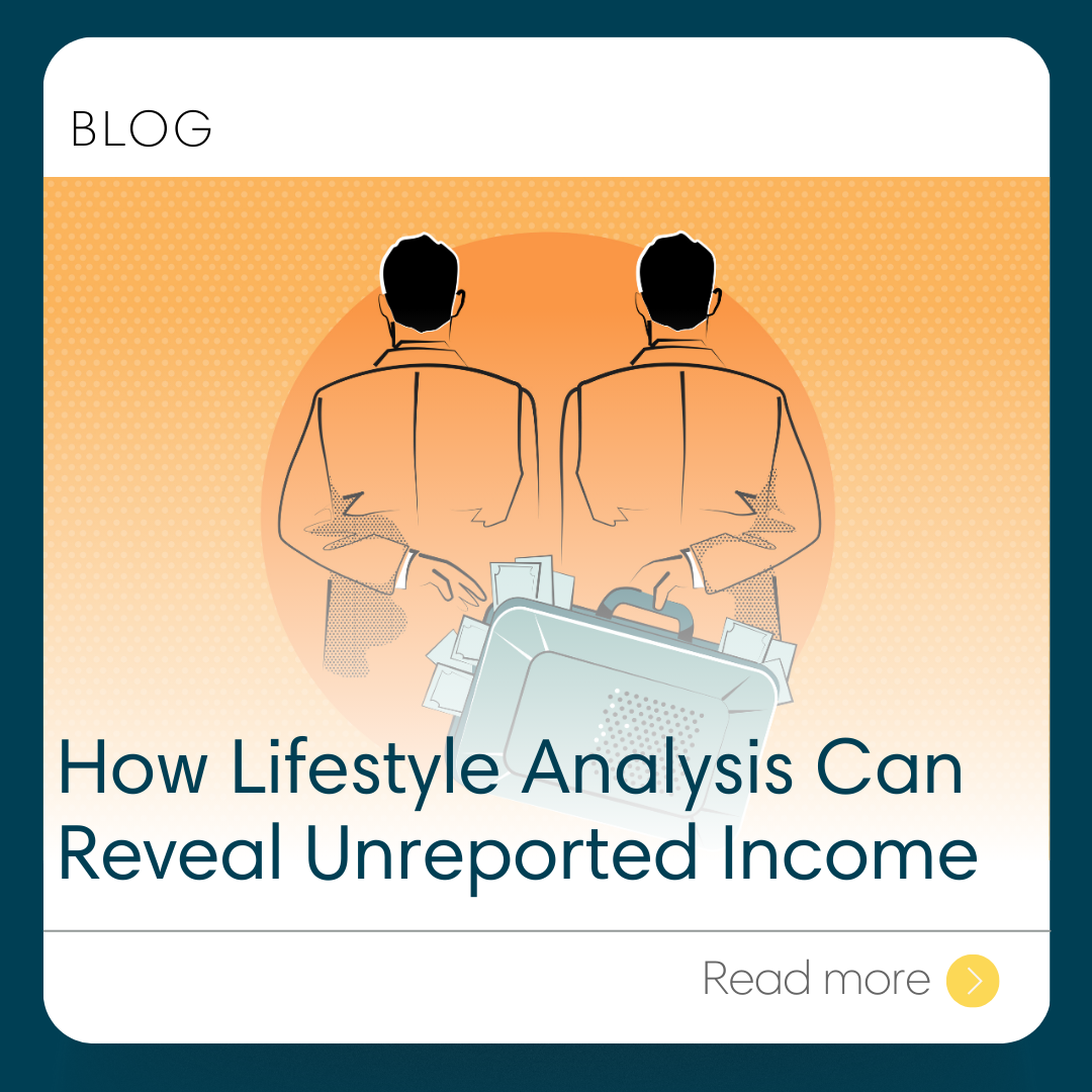 How Lifestyle Analysis Can Reveal Unreported Income