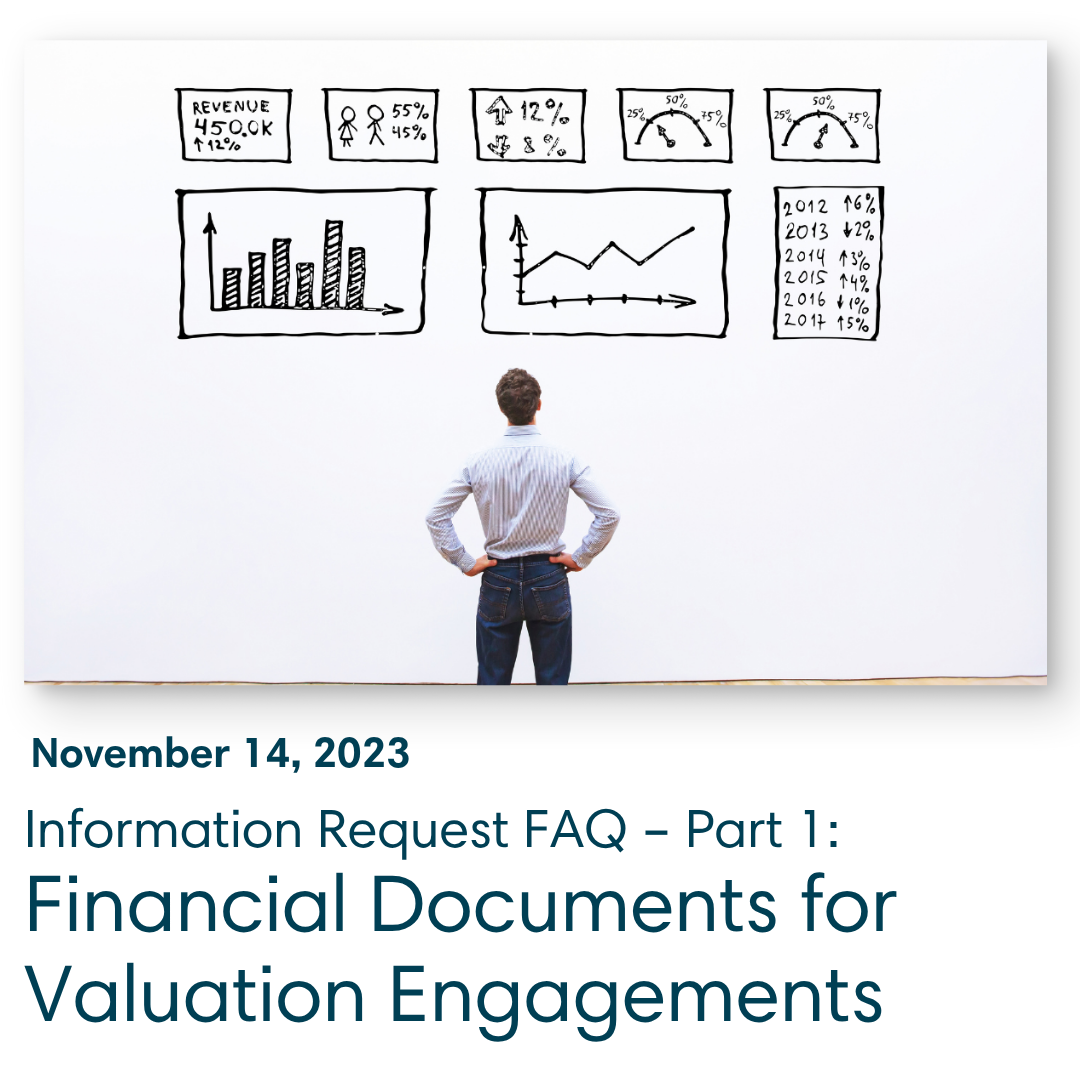 Information Request FAQ â€“ Part 1: Financial Documents for Valuation Engagements
